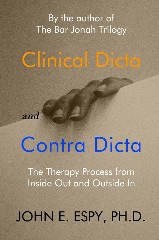 Clinical Dicta and Contra Dicta by John E. Espy, Ph.D.