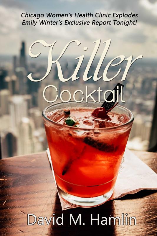 KILLER COCKTAIL by David M. Hamlin