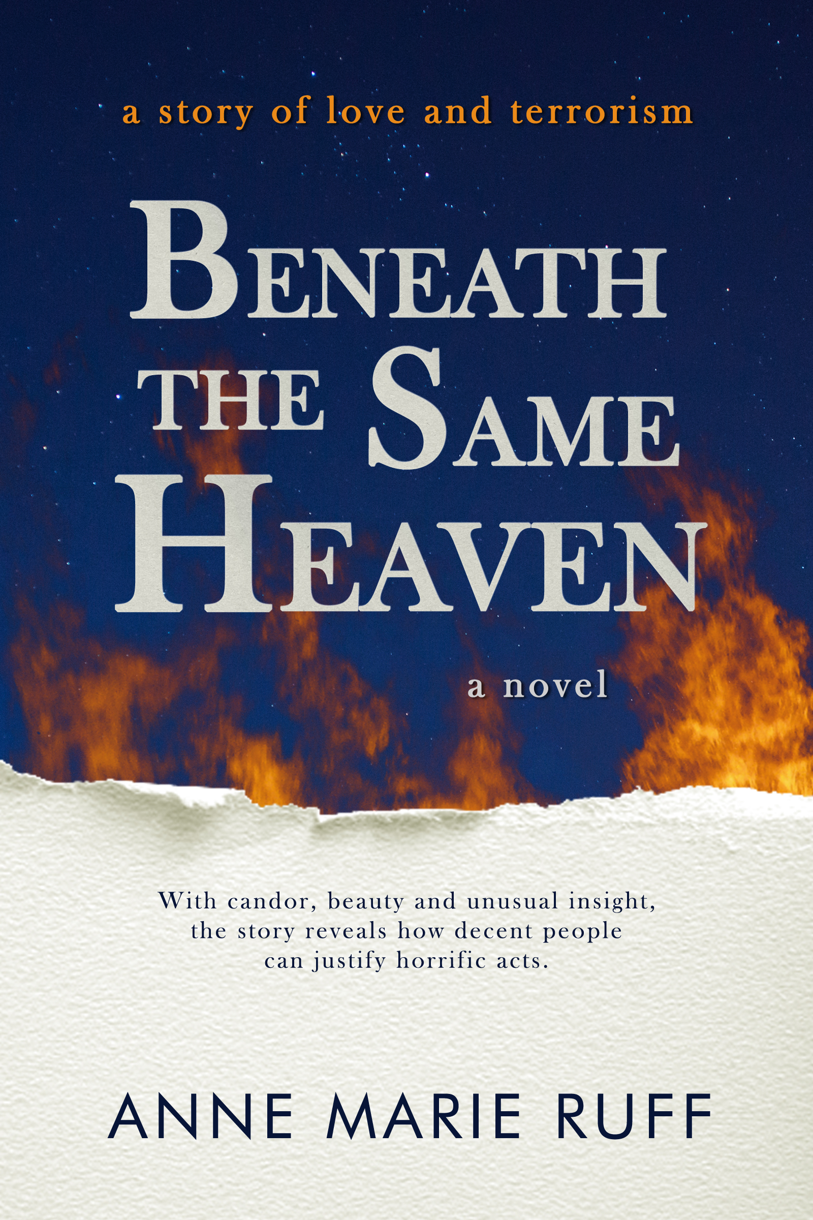 Beneath the Same Heaven: A Novel by Anne Marie Ruff